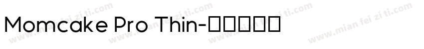 Momcake Pro Thin字体转换
